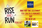 Ep 56 Wine and Dine Excitement, You Can Do It Podcast, and the Marine Corp Marathon 50K