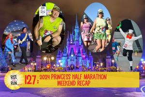 Ep 127 2024 Princess Half Marathon Weekend Recap
