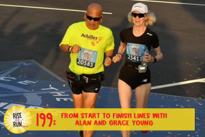 Ep 199 From Start to Finish Lines with Alan and Grace Young