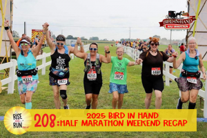 Ep 208 2025 Bird In Hand Marathon Weekend Recap