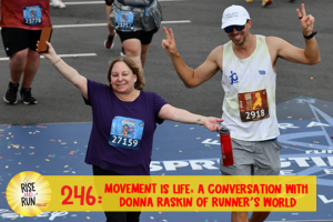 Ep 246 Movement Is Life: A Conversation with Donna Raskin of Runner’s World